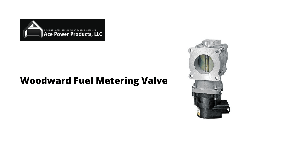 Try Our Woodward Fuel Metering Valve For Your Gas Turbines!